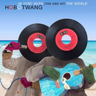 Hobotwang - In Sync With (The End Of) The World